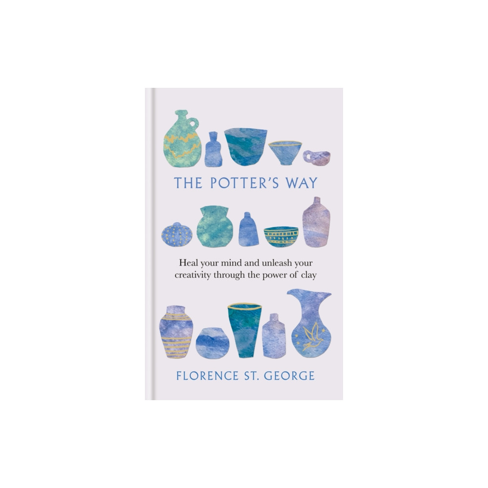 The Potter's Way (inbunden, english) Octopus publishing group