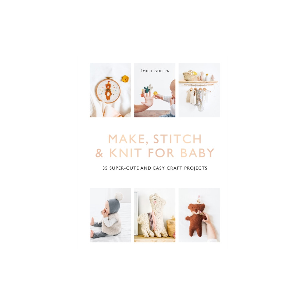 Make, Stitch & Knit for Baby (häftad, english) Octopus publishing group
