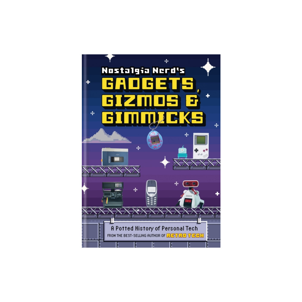 Nostalgia Nerd's Gadgets, Gizmos & Gimmicks (inbunden, english) Octopus publishing group