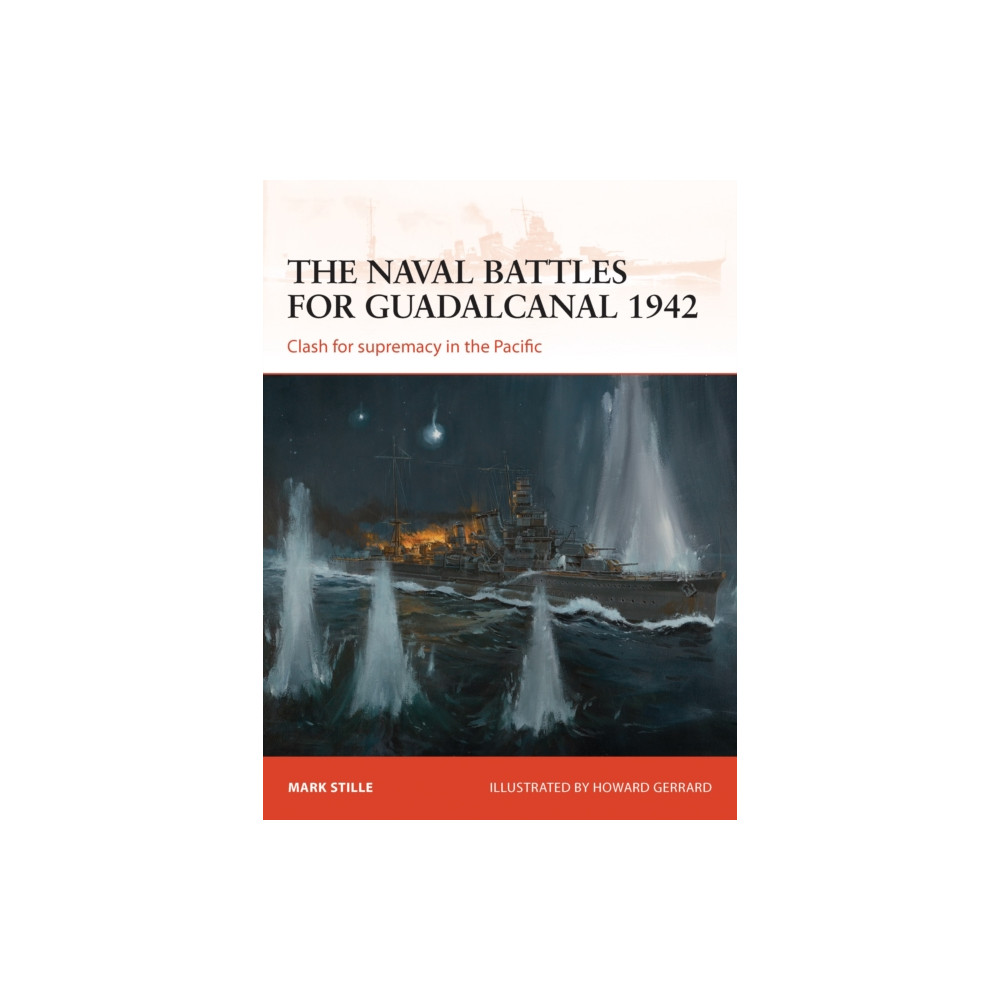 The naval battles for Guadalcanal 1942 (häftad, english) Bloomsbury Publishing PLC