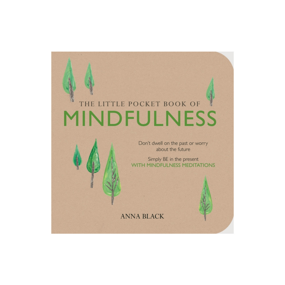 The Little Pocket Book of Mindfulness (häftad, english) Ryland, Peters & Small Ltd