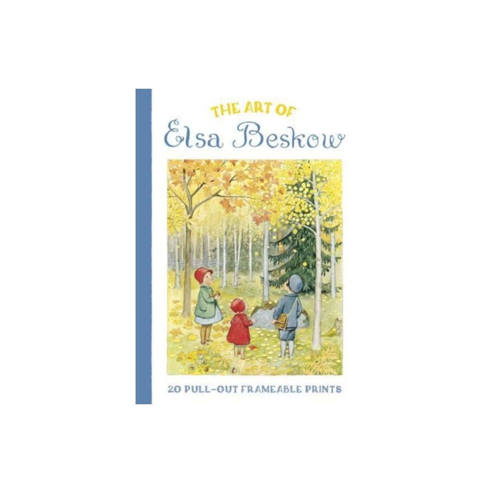 The Art of Elsa Beskow: 20 Pull-Out Frameable Prints (inbunden, eng)