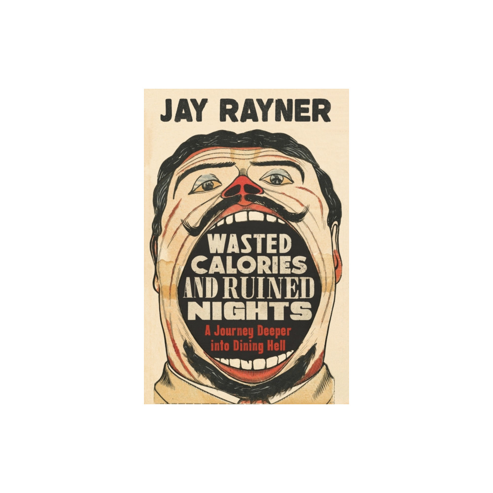 Wasted Calories and Ruined Nights (häftad, english) Guardian Faber Publishing
