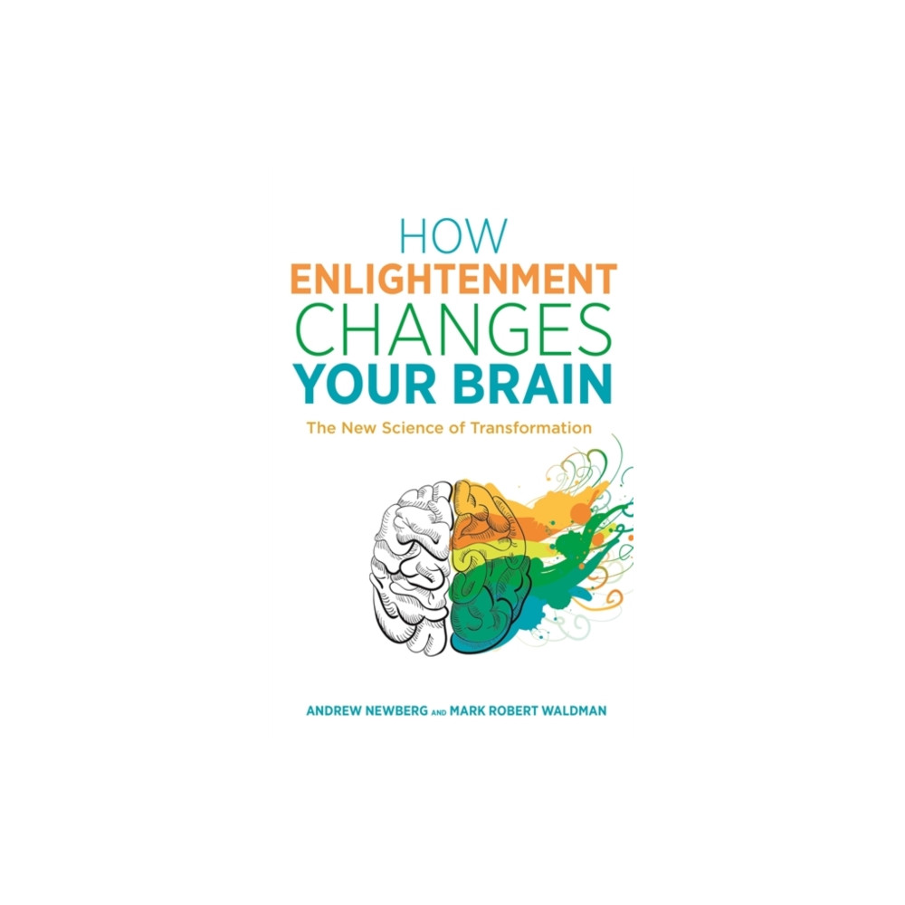 How Enlightenment Changes Your Brain (häftad, english) Hay House UK Ltd