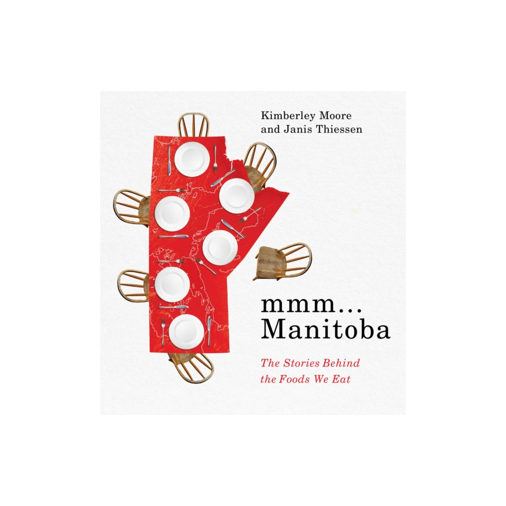 mmm... Manitoba (häftad, english) University of Manitoba Press