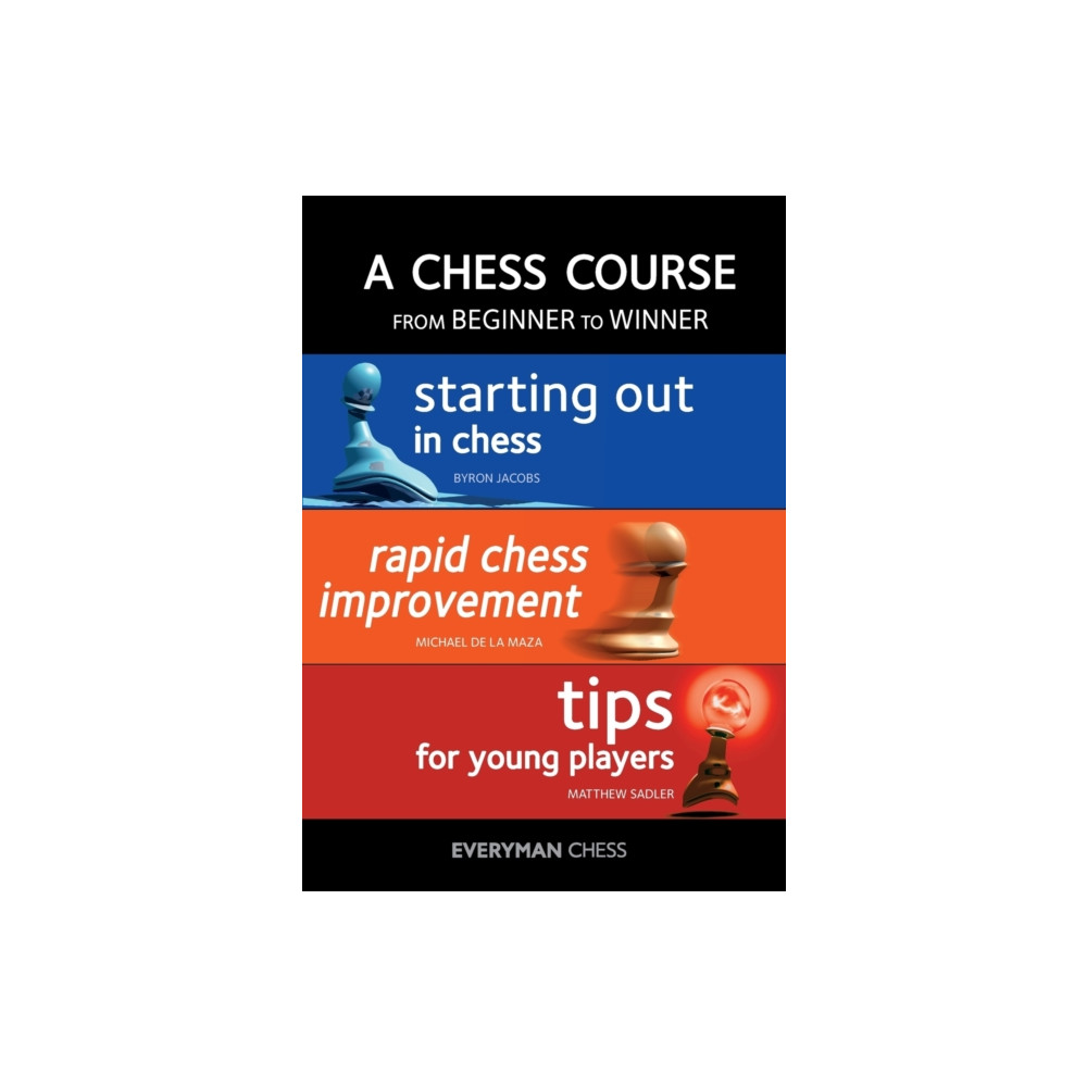 A Chess Course, from Beginner to Winner (häftad, english) Everyman Chess