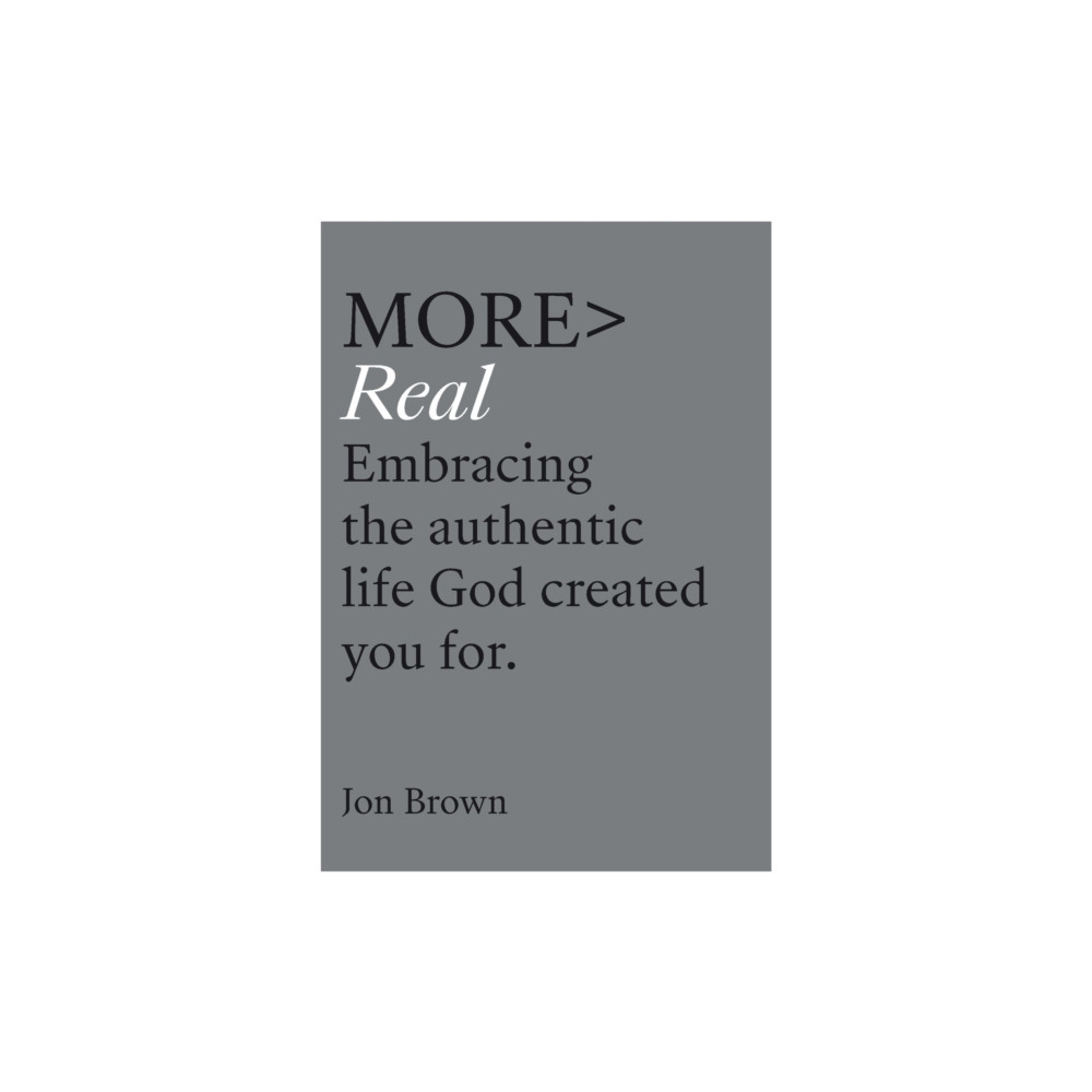 More Real (häftad, english) Inter-Varsity Press