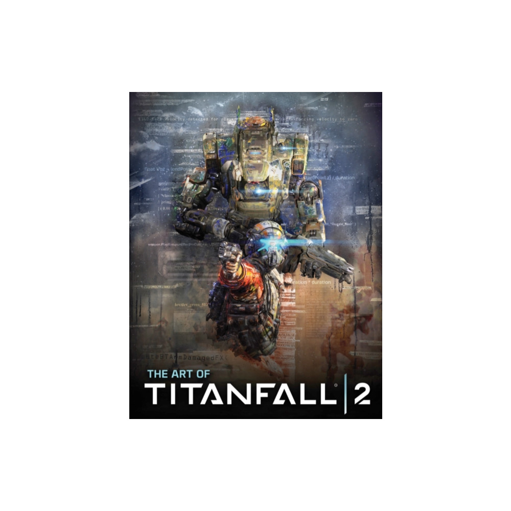 The Art of Titanfall 2 (inbunden, english) Titan Books Ltd