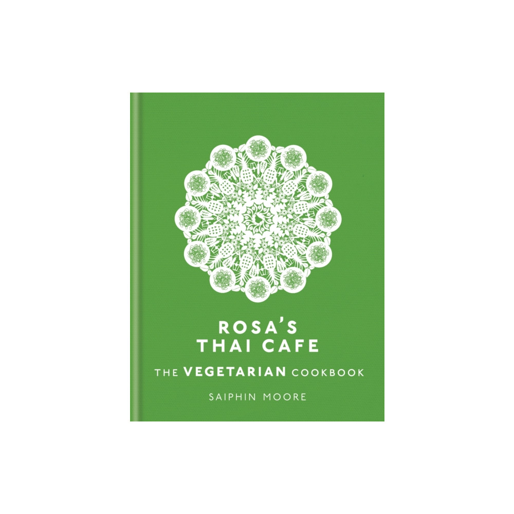 Rosa's Thai Cafe: The Vegetarian Cookbook (inbunden, english) Octopus publishing group