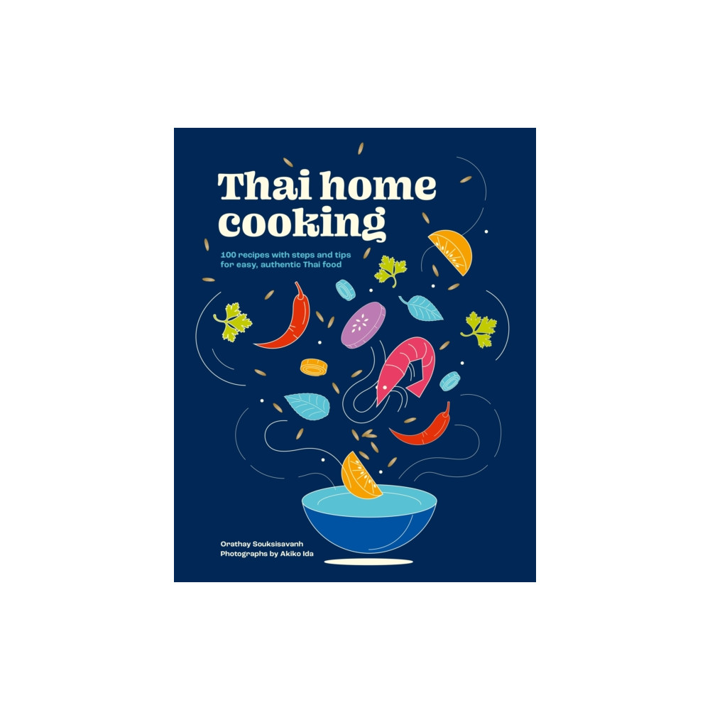 Thai Home Cooking (inbunden, eng)