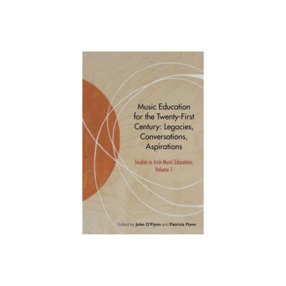 Music Education for the Twenty-First Century (inbunden, english) Cork university press