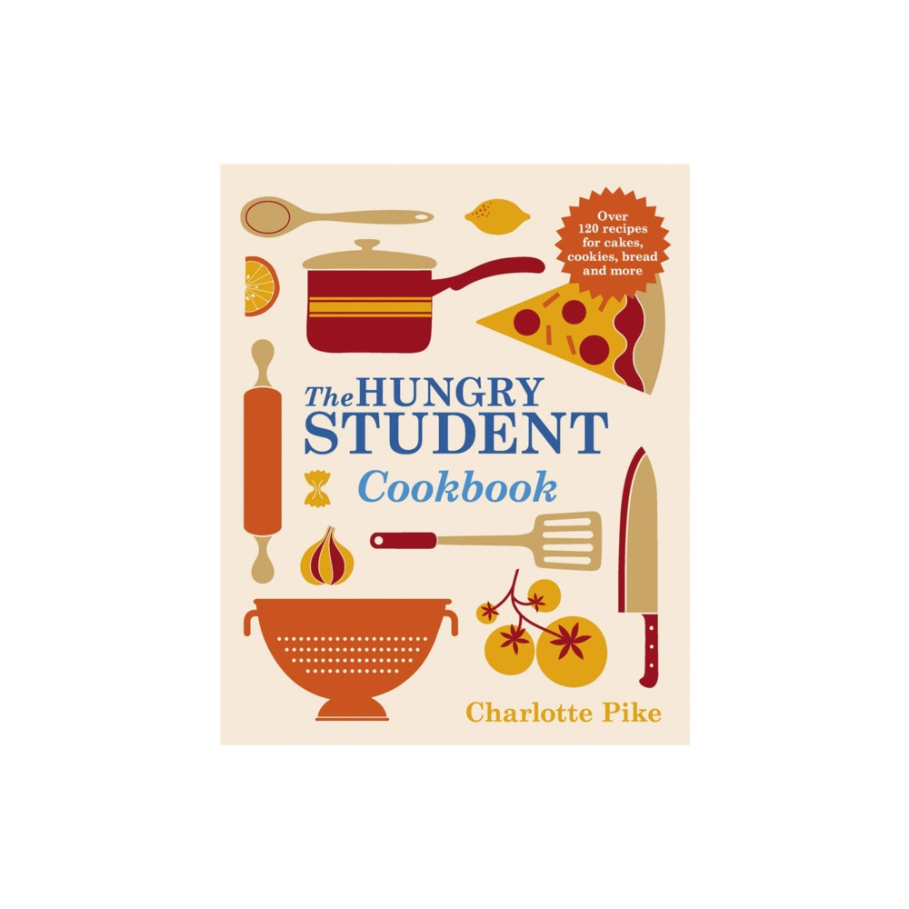 The Hungry Student Cookbook (häftad, english) Quercus Publishing