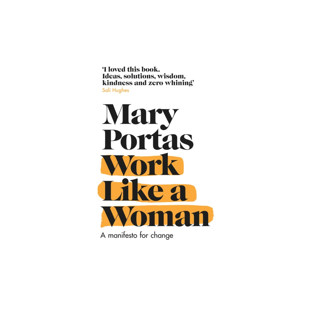 Work Like a Woman (häftad, english) Transworld publishers ltd