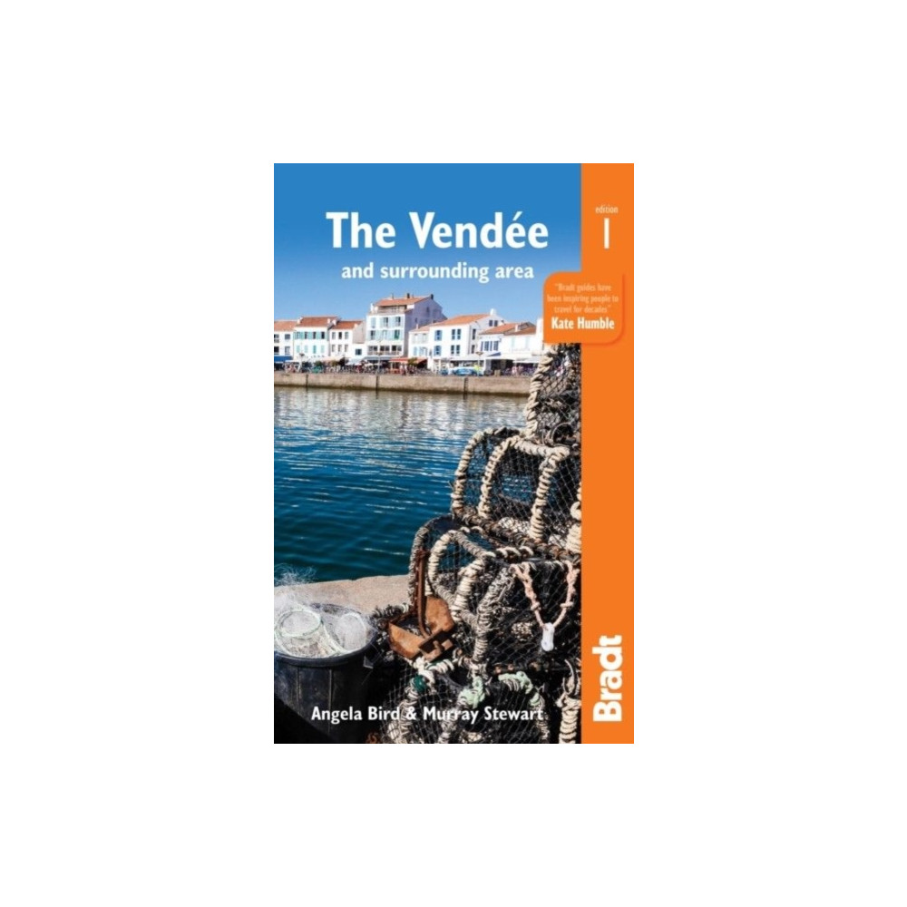 Pays de la Loire: The Vendee (häftad, english) Bradt Travel Guides
