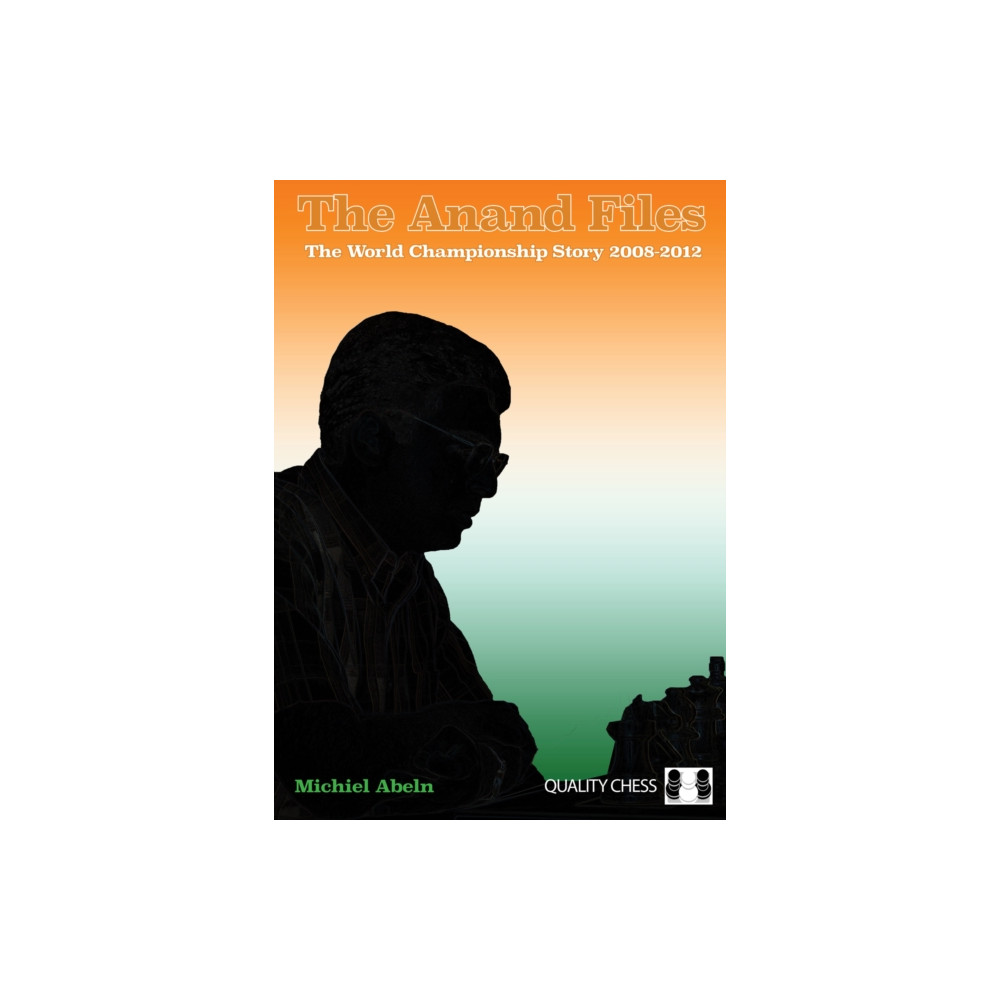 The Anand Files (häftad, english) Quality Chess UK LLP