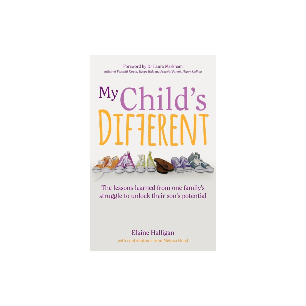 My Child's Different (häftad, english) Crown House Publishing