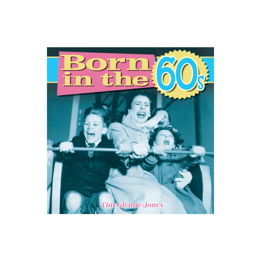 Born in the 60s (inbunden, eng)