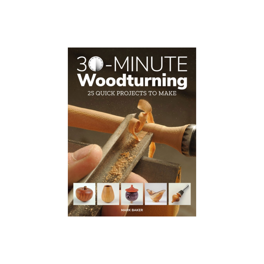 30-Minute Woodturning (häftad, eng)