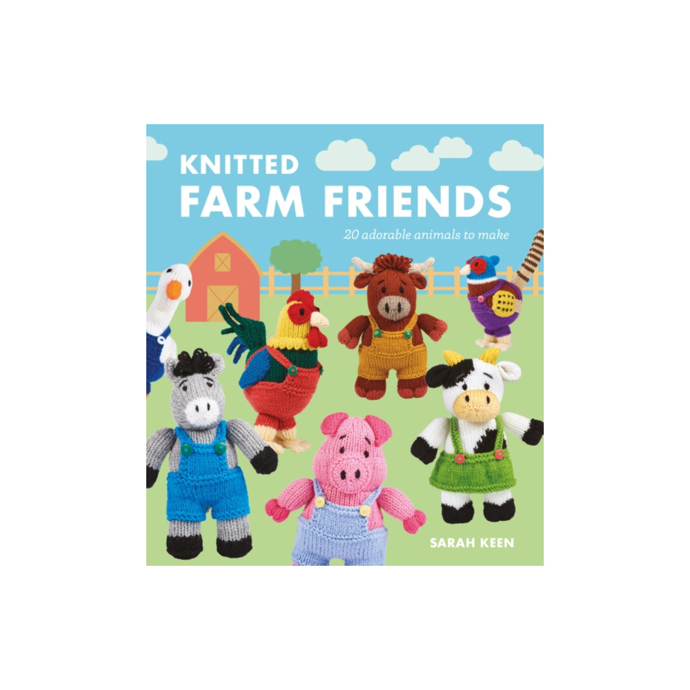 Knitted Farm Friends (häftad, english) GMC Publications