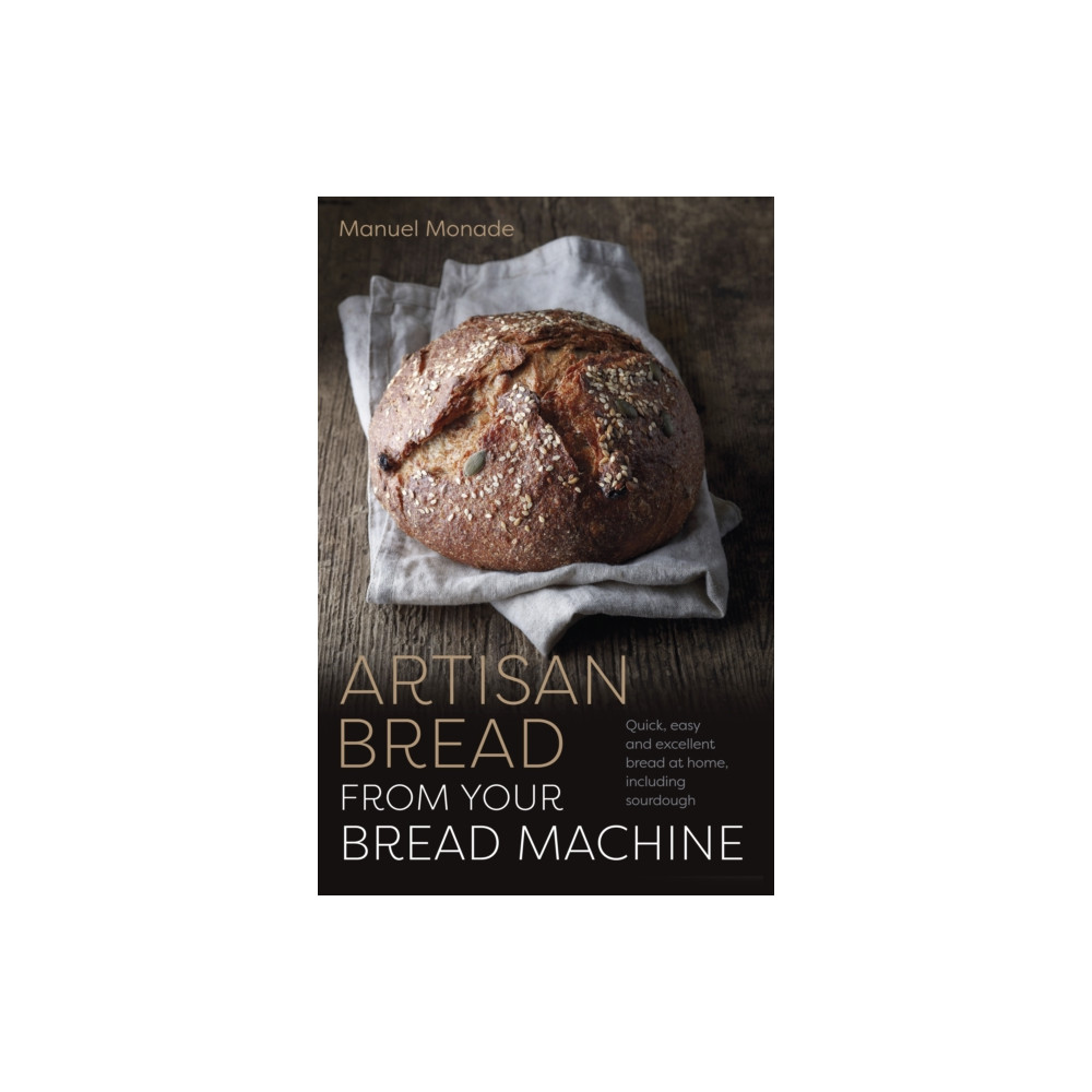 Artisan Bread from Your Bread Machine (häftad, english) Gemini Books Group Ltd
