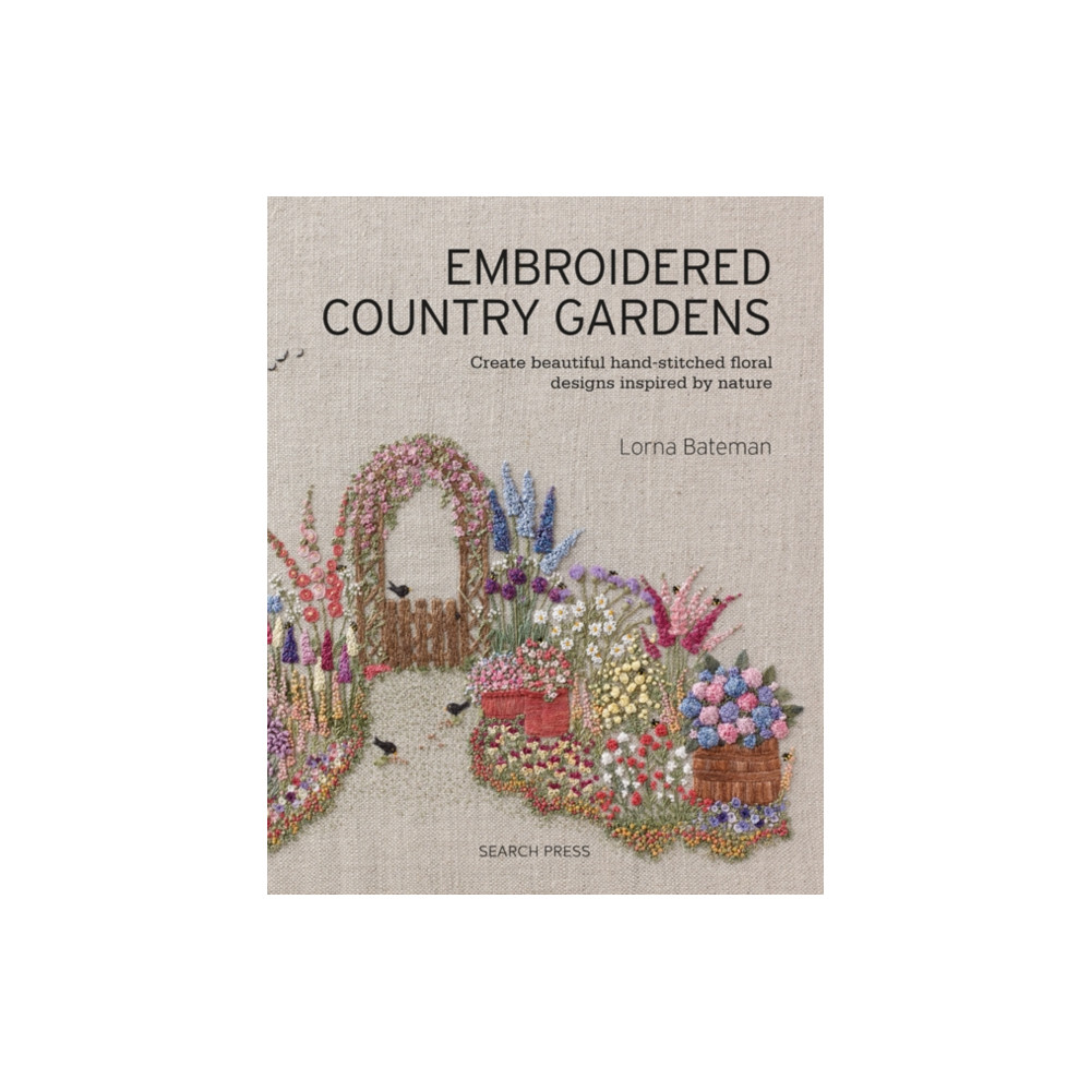 Embroidered Country Gardens (häftad, english) Search Press Ltd