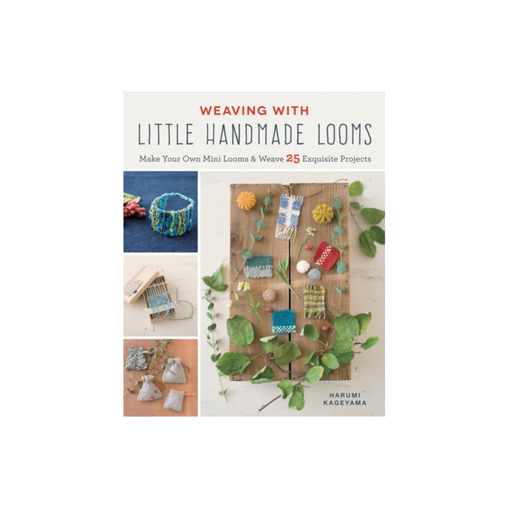 Weaving with Little Handmade Looms (häftad, english) Search Press Ltd