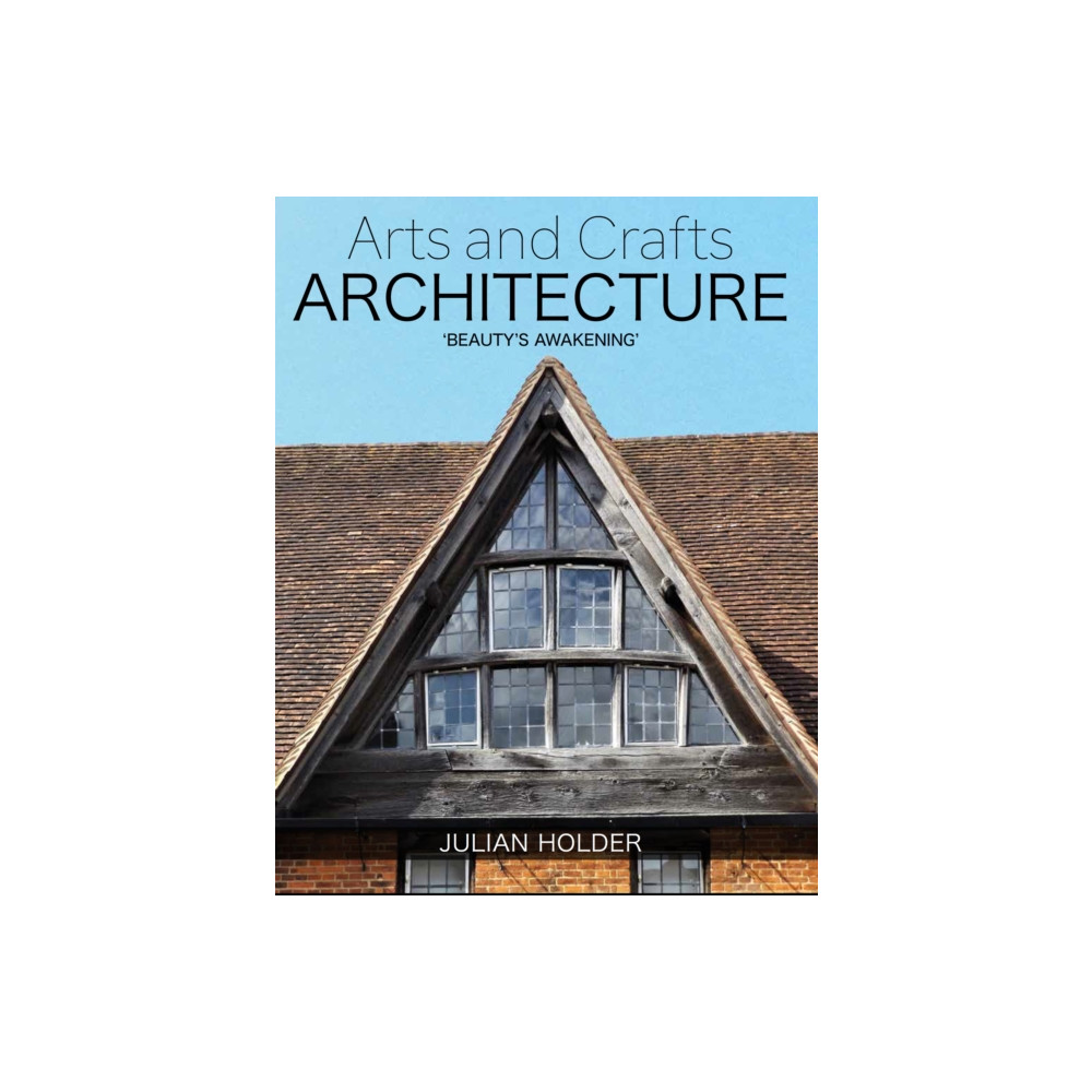 Arts and Crafts Architecture (inbunden, eng)