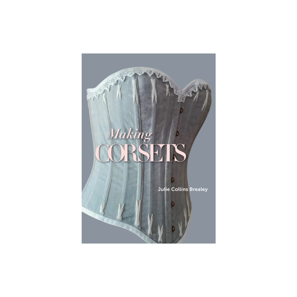Making Corsets (häftad, eng)