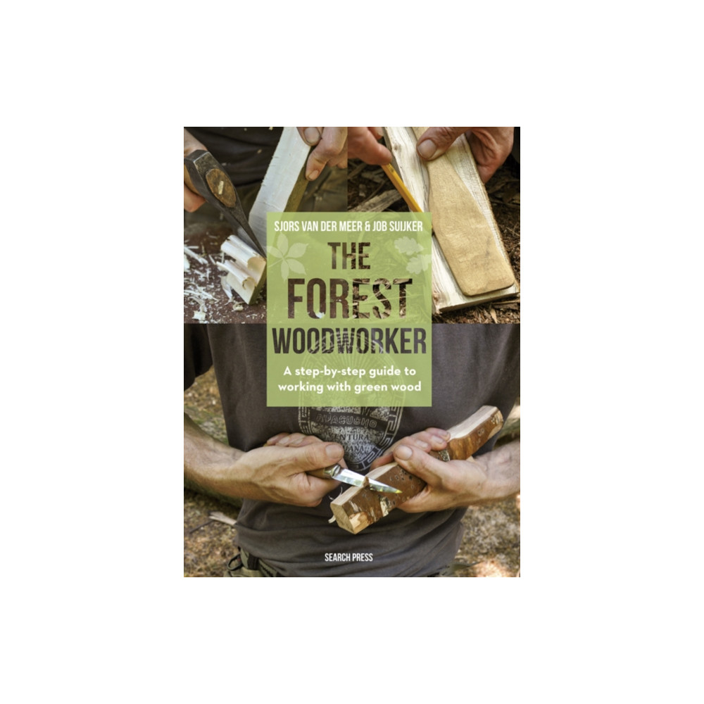 The Forest Woodworker (inbunden, english) Search Press Ltd