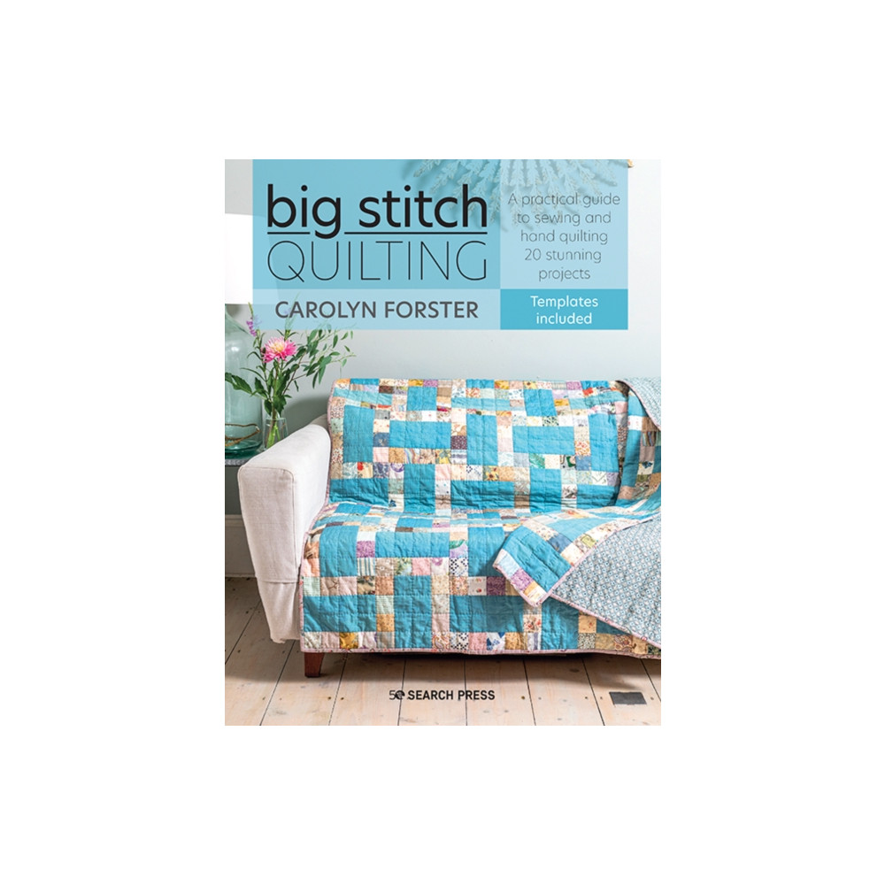 Big Stitch Quilting (häftad, english) Search Press Ltd