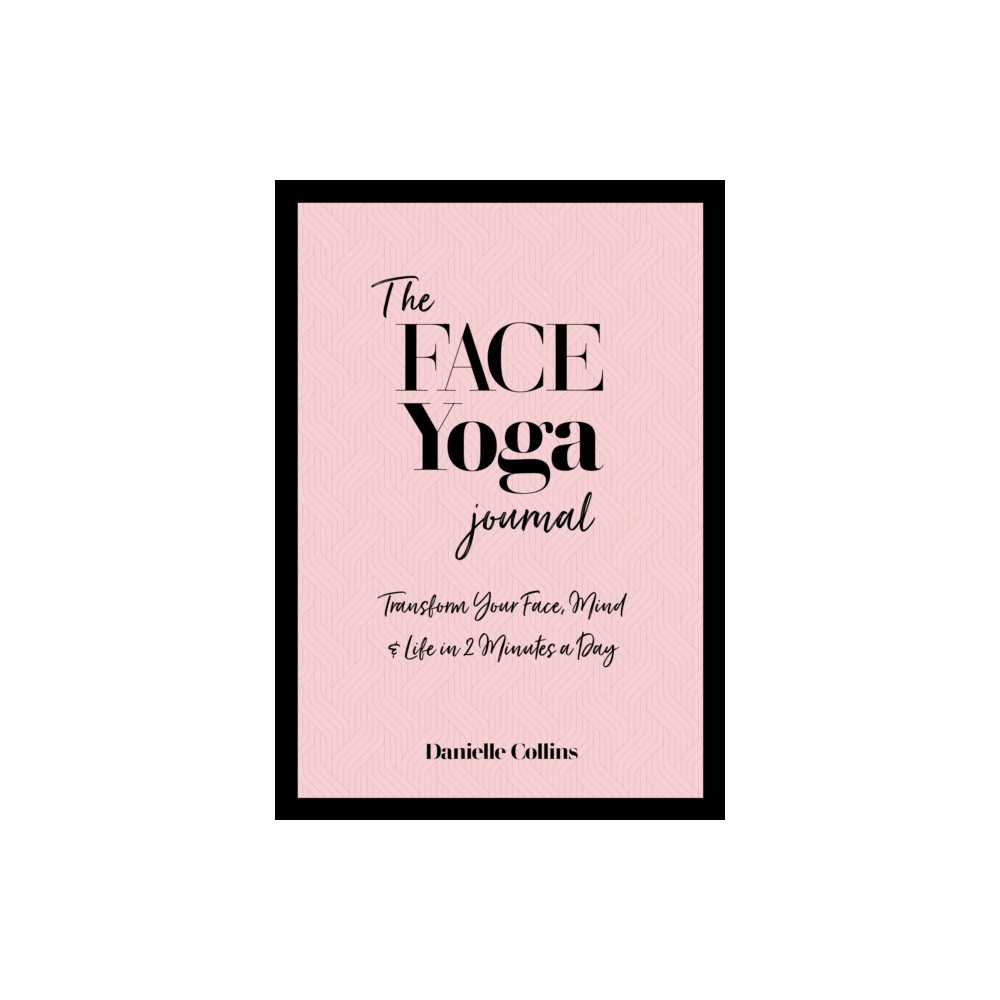 The Face Yoga Journal (häftad, english) Watkins Media Limited