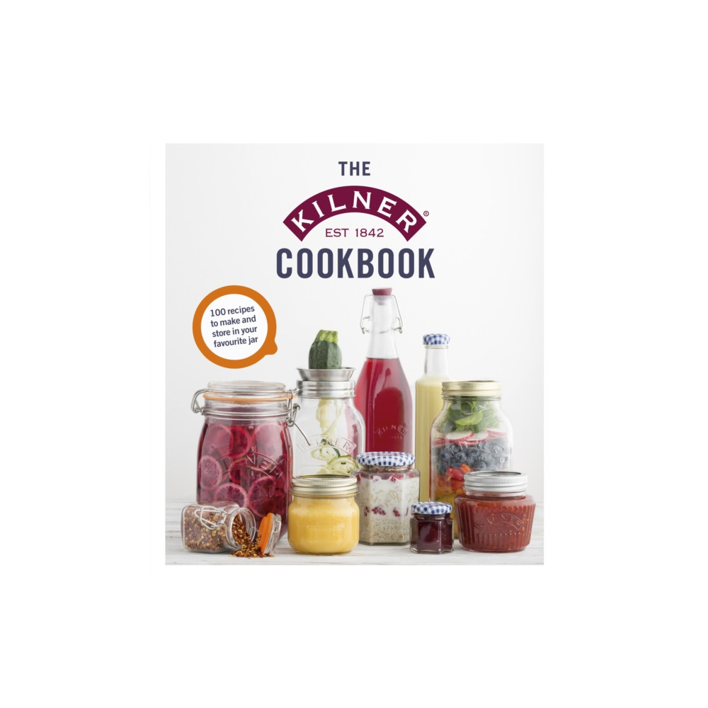 The Kilner Cookbook (inbunden, english) Ebury Publishing