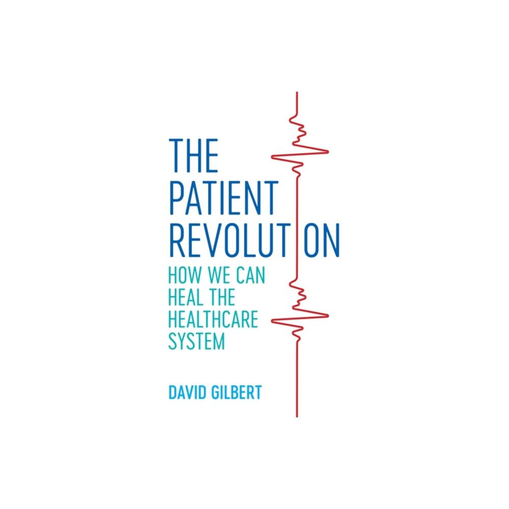 The Patient Revolution (häftad, english) Jessica kingsley publishers