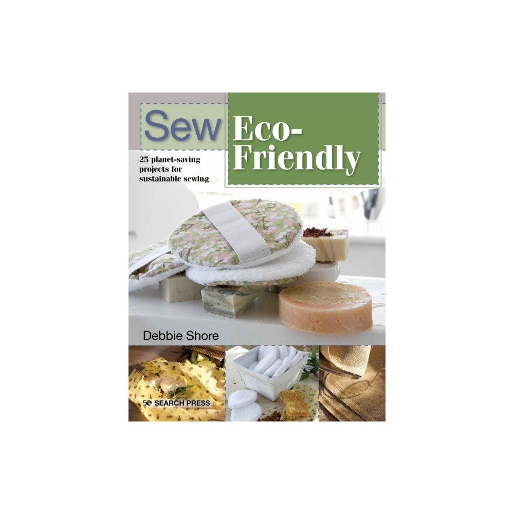 Sew Eco-Friendly (häftad, english) Search Press Ltd