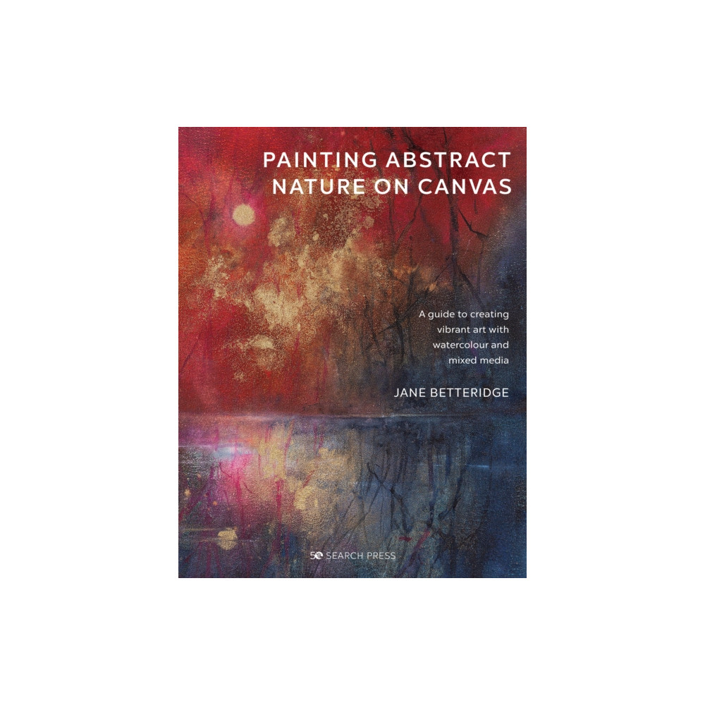 Painting Abstract Nature on Canvas (häftad, english) Search Press Ltd
