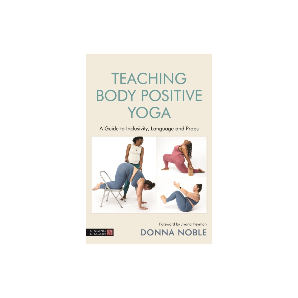 Teaching Body Positive Yoga (häftad, english) Jessica kingsley publishers