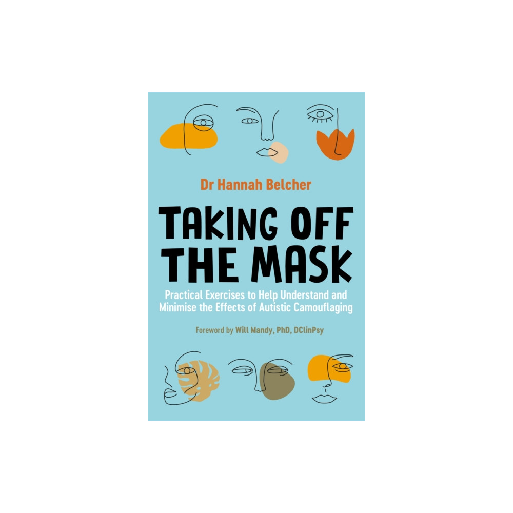 Taking Off the Mask (häftad, english) Jessica kingsley publishers