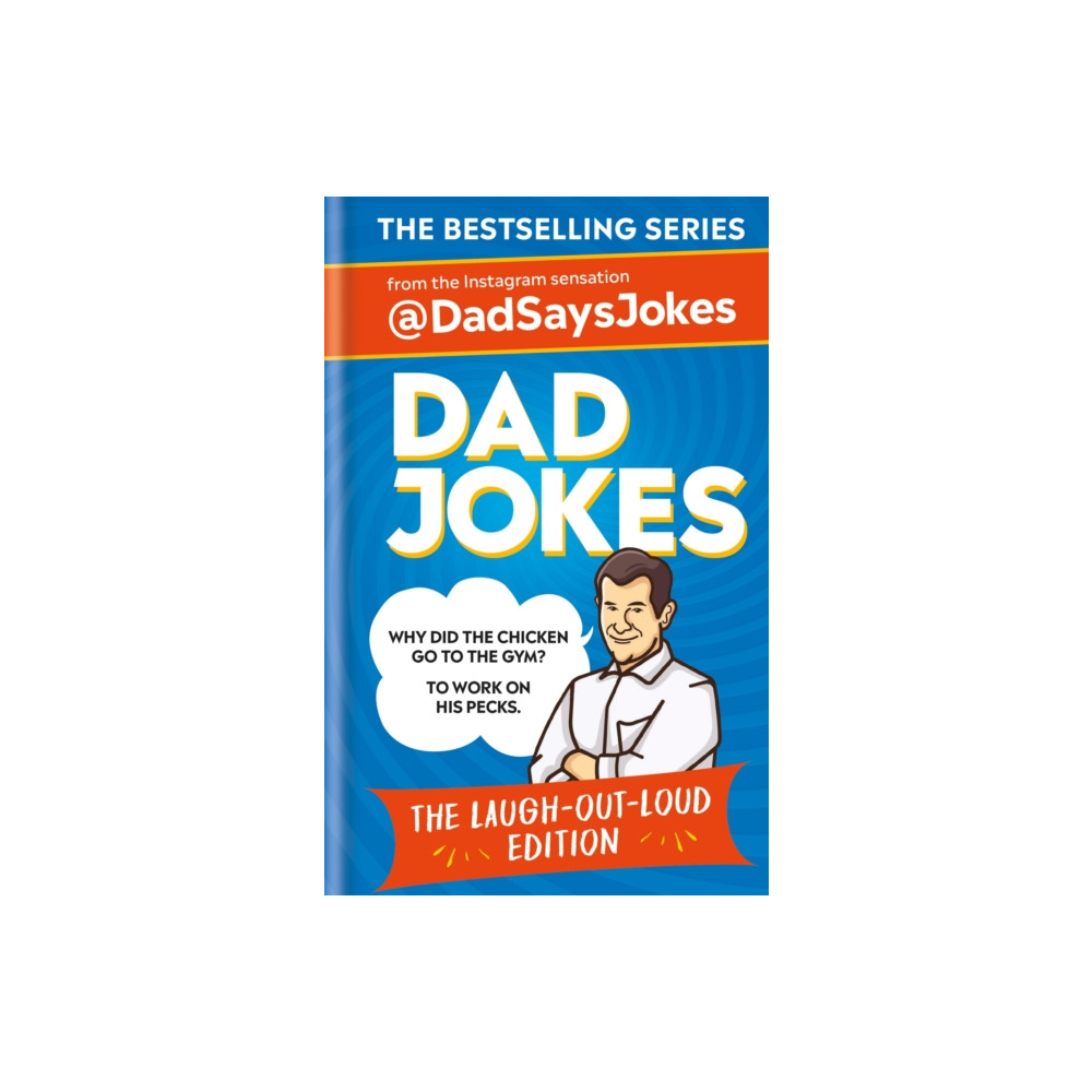 Dad Jokes: The Laugh-out-loud edition (inbunden, english) Octopus publishing group