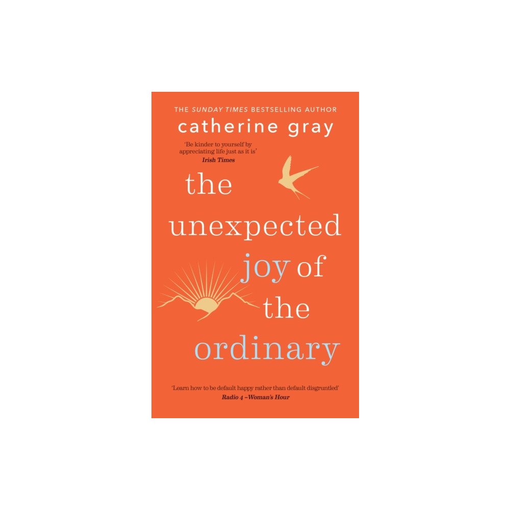 The Unexpected Joy of the Ordinary (häftad, english) Octopus publishing group