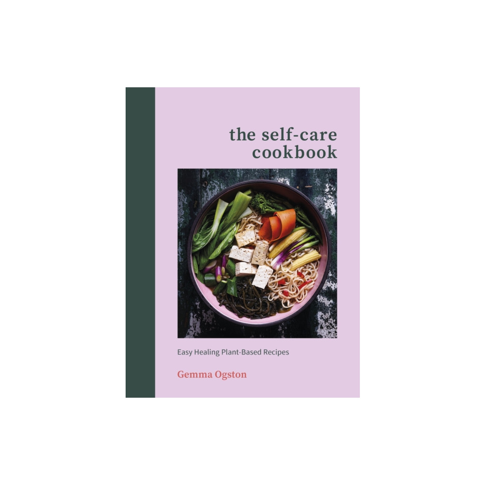 The Self-Care Cookbook (inbunden, english) Ebury Publishing