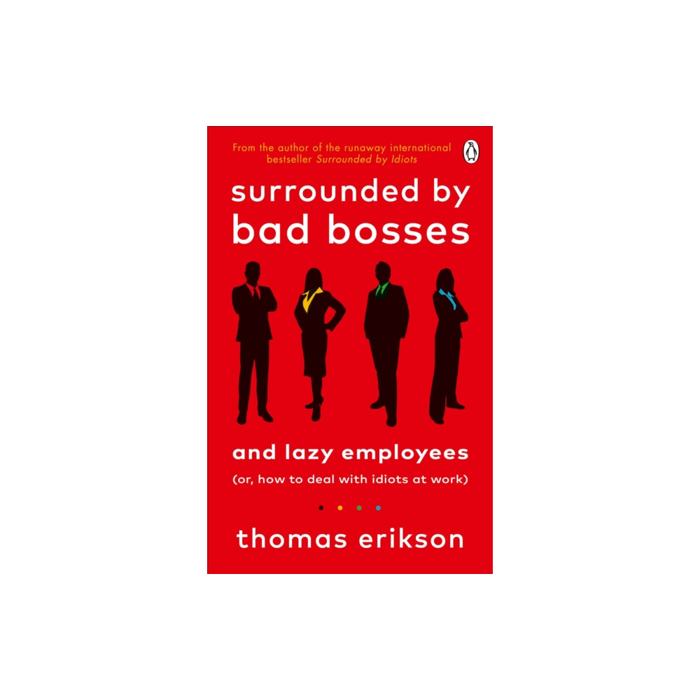 Surrounded by Bad Bosses and Lazy Employees (häftad, english) Ebury Publishing