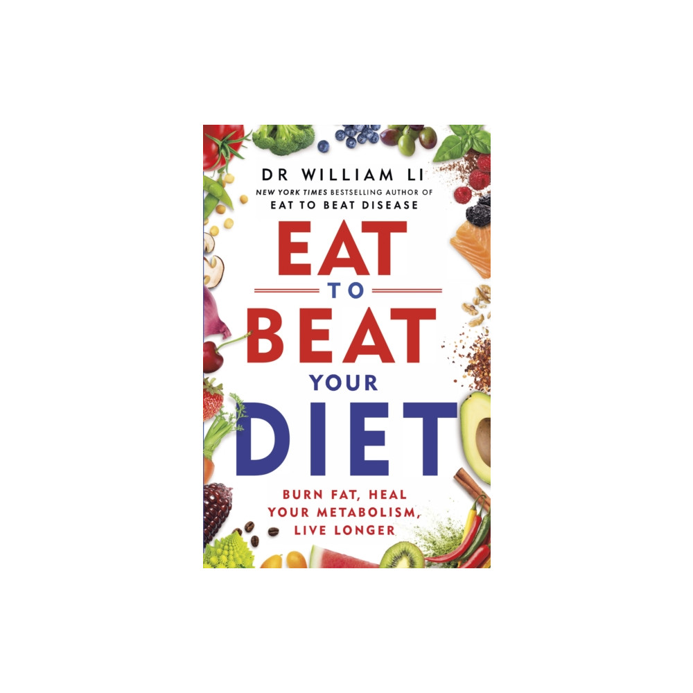 Eat to Beat Your Diet (häftad, english) Ebury Publishing
