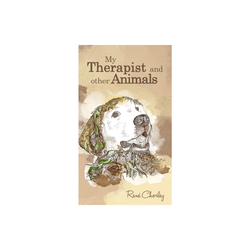My Therapist and Other Animals (inbunden, english) New Generation Publishing