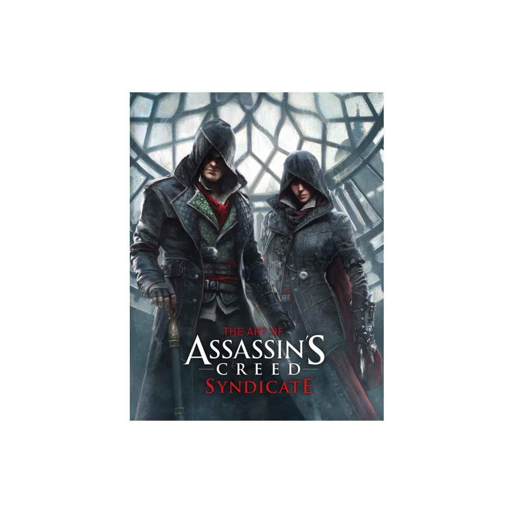 The Art of Assassin's Creed: Syndicate (inbunden, english) Titan Books Ltd