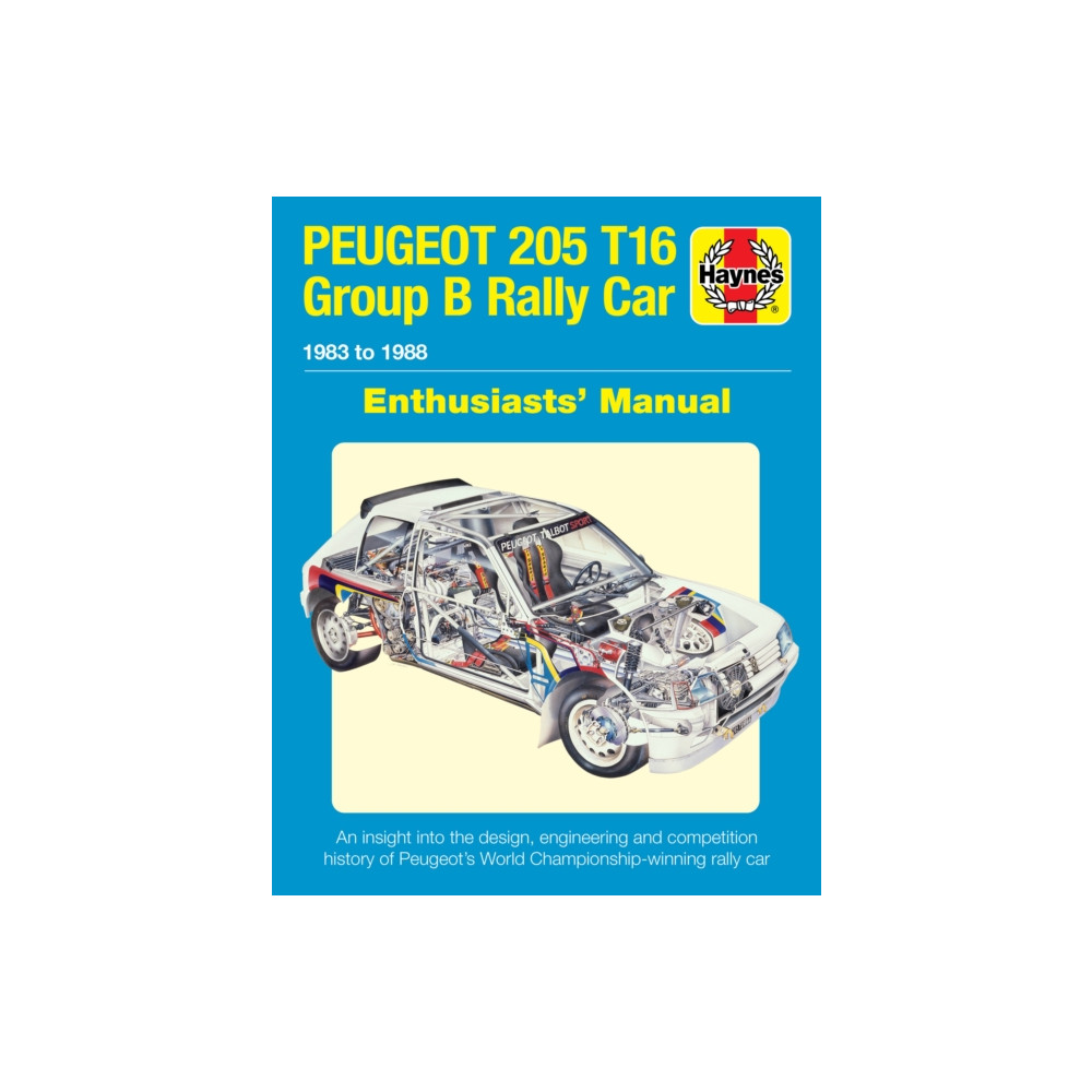 Peugeot 205 T16 Group B Rally Car (inbunden, eng)
