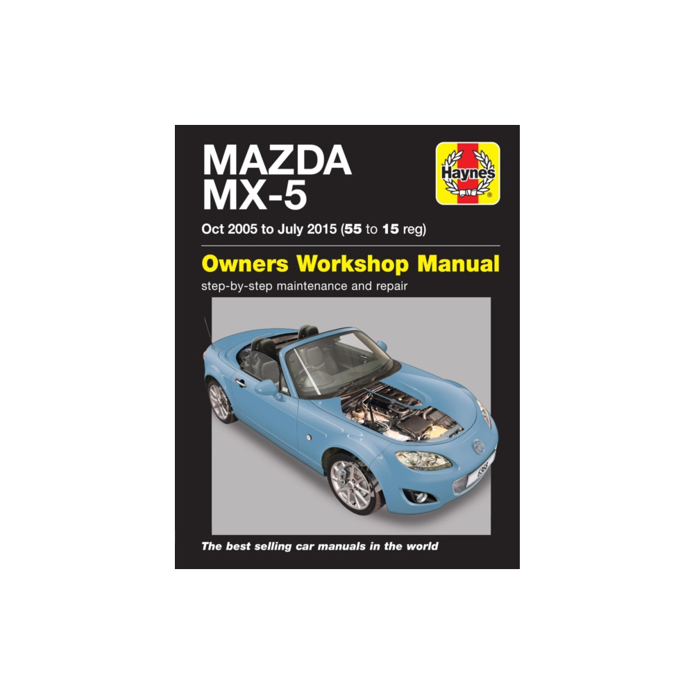 Mazda MX-5 (Oct 05 - July 15) 55 to 15 Haynes Repair Manual (häftad, english) Haynes Publishing Group