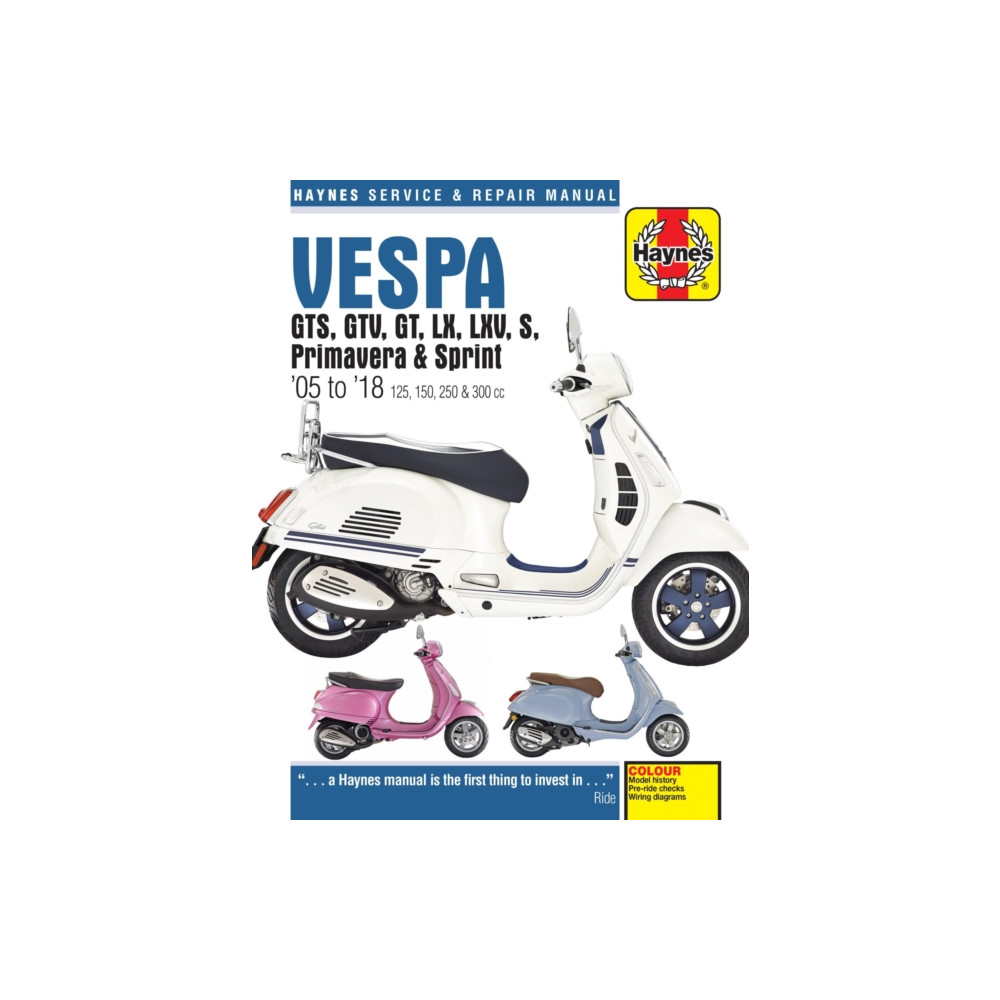 Vespa GTS, GTV, GT, LX, LXV, S, Primavera & Sprint (05 - 18) (häftad, english) Haynes Publishing Group