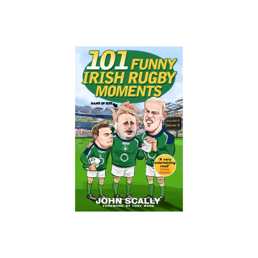 101 Funny Irish Rugby Moments (häftad, english) Bonnier Books Ltd