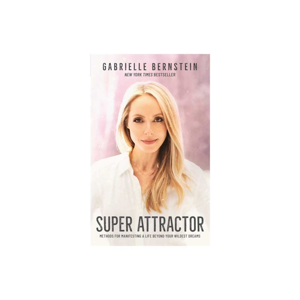 Super Attractor (häftad, english) Hay House UK Ltd