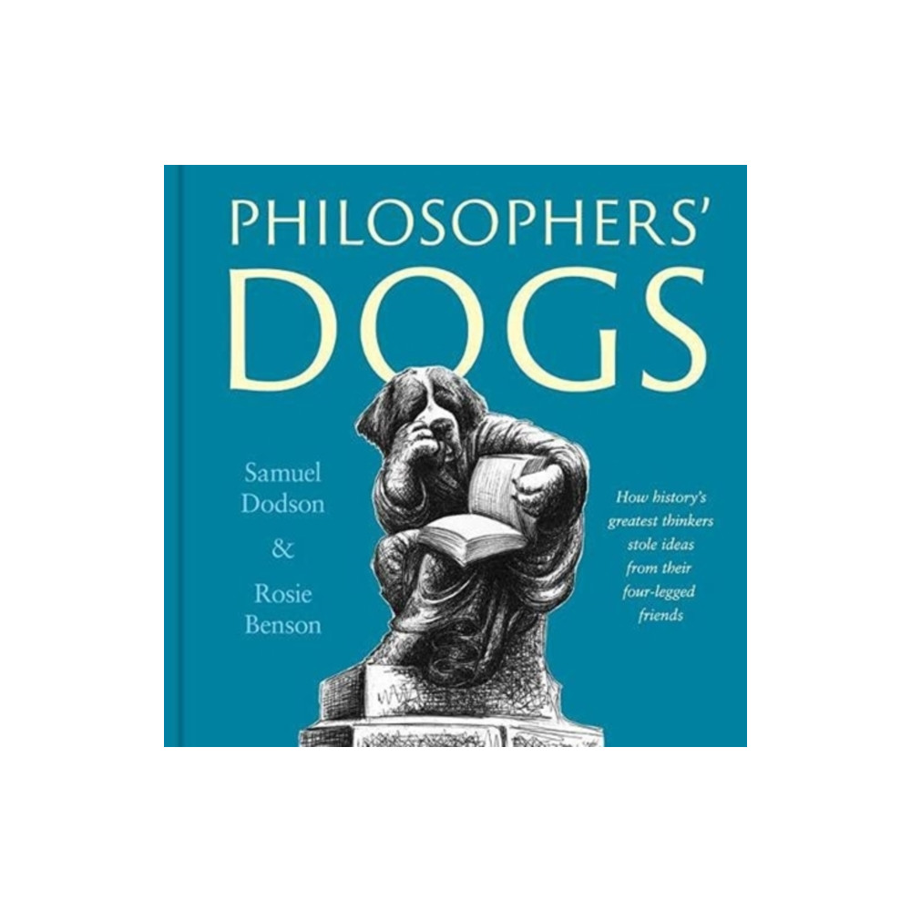 Philosophers' Dogs (inbunden, eng)